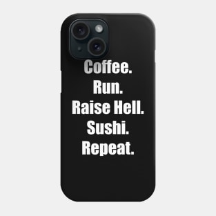 RUN and Raise Hell Phone Case