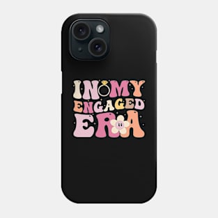 In My Engaged Era Funny Engagement Fiance Groovy Phone Case