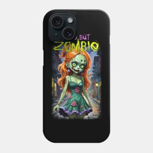 Cute But Zombie 04 Phone Case