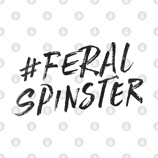 Feral Spinster 9/2019 by MemeQueen