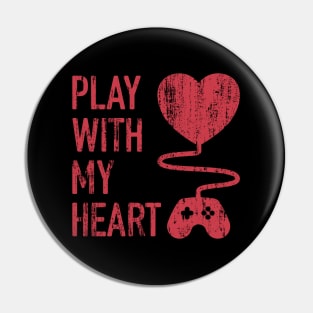 Play With My Heart - 5 Pin