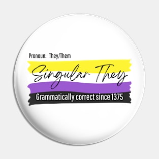 Non binary, They/Them, Enby, Singular They Pin