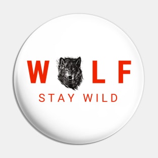 Stay Wild Pin