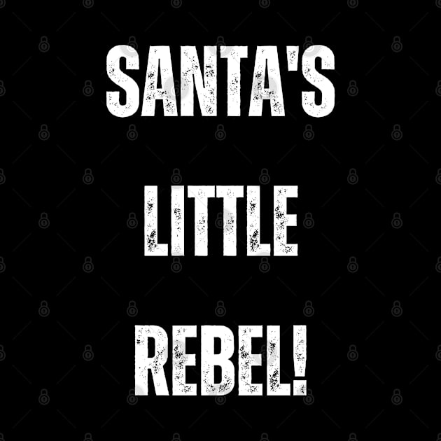 Santa's Little Rebel! Christmas Humor by Project Charlie