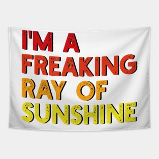 i'm a freaking ray of sunshine Tapestry