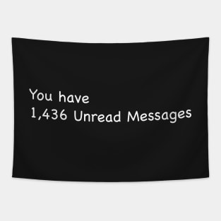 You have 1,436 unread messages Tapestry