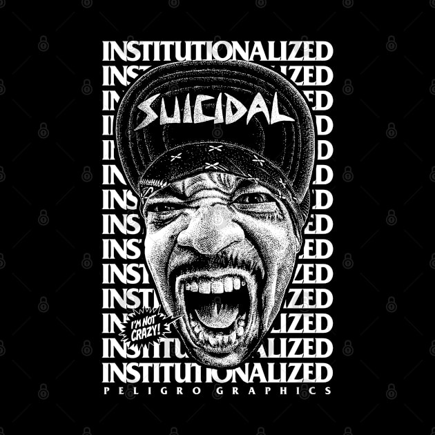 Institutionalized, Ice T,  Suicidal Tendencies by PeligroGraphics