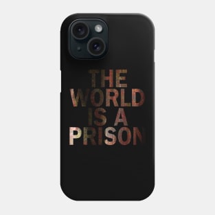 The World is a Prison (Roseschelle: Bellevenue) Phone Case