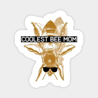 Coolest bee mom bee mama swaggy Magnet