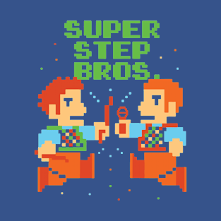 SUPER STEP BROS T-Shirt