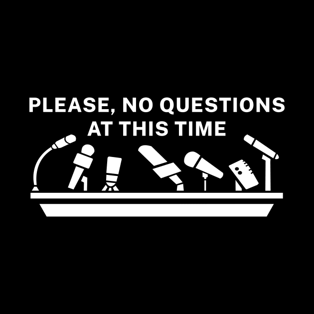 Please No Questions by jwolftees