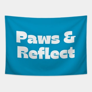 paws and reflect Tapestry