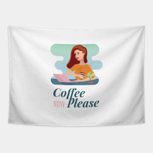 Coffee Now Please Tapestry