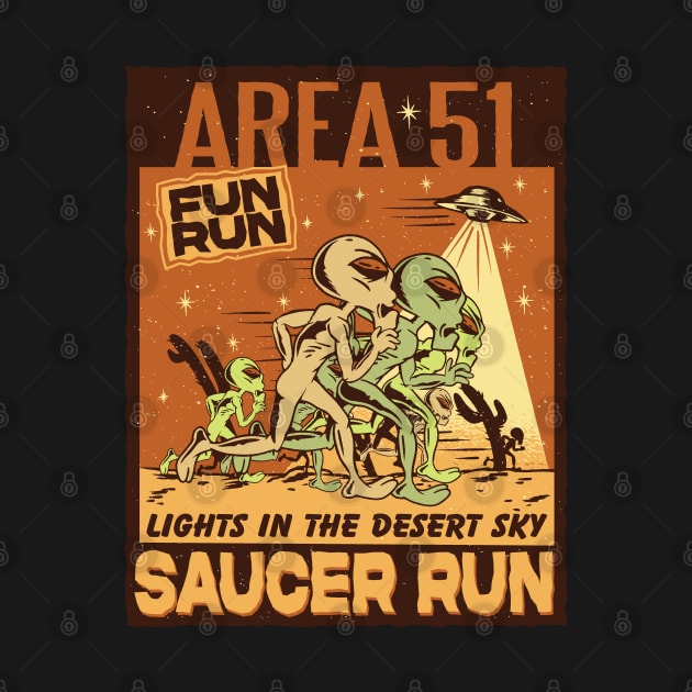 Funny Area 51 Fun Run - Lights in the Desert Sky Saucer Run by Graphic Duster