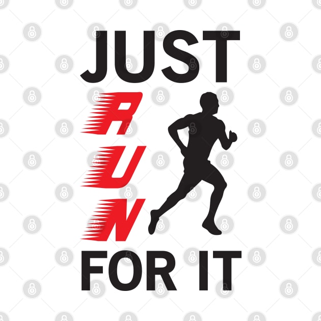 Just Run For It - Marathon by CRE4TIX