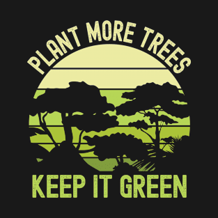 Earth Day, Keep It Green Pro Environment Forest T-Shirt