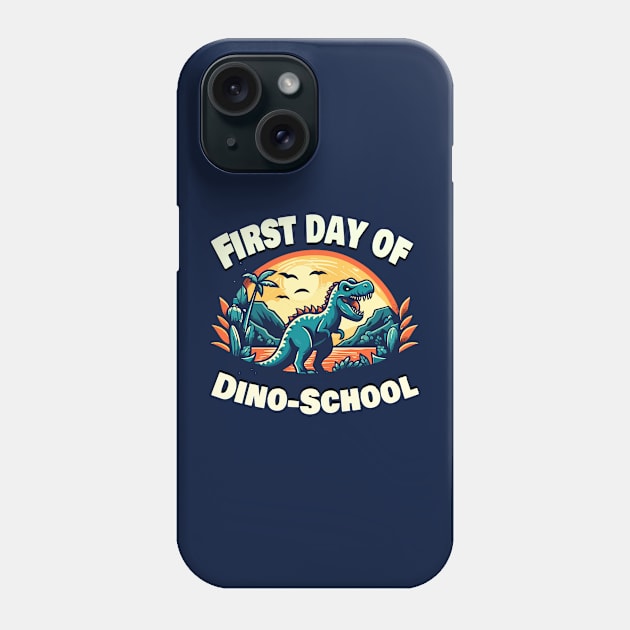 "First day of Dino-School" Phone Case by WEARWORLD