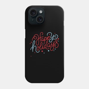 Happy Holidays Phone Case