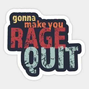 Rage Quit Sticker - heartsandcotrollers – Swag Junkies