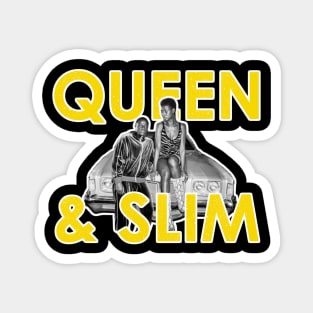 queen&slim Magnet