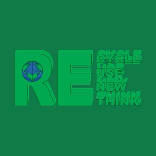 Recycle Reuse Renew Rethink Crisis Environmental Activism T-Shirt