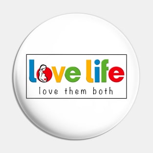 Love Life Pin