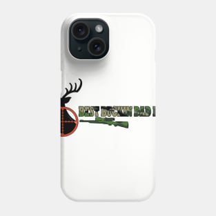 Best Buckin' Dad Ever Phone Case