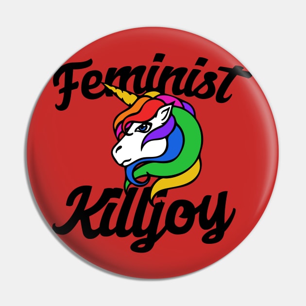 Feminist Killjoy Pin by bubbsnugg