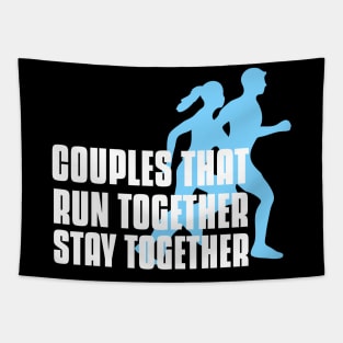 Couples that run together stay together running couples Tapestry