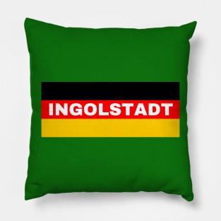 Ingolstadt City in German Flag Pillow