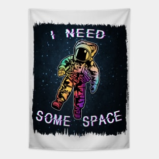 I Need Some Space Tapestry