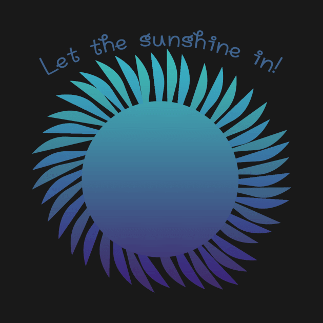 Let the Sunshine in Dark blue version by Aviana Designs