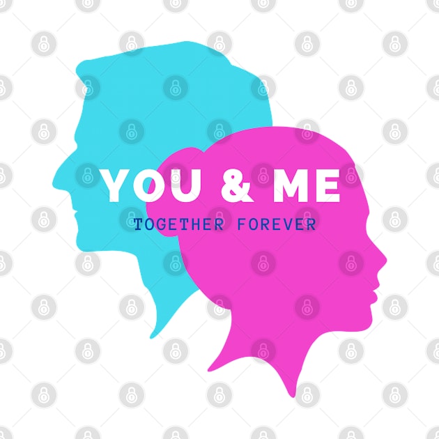 You and Me together forever by Clothga