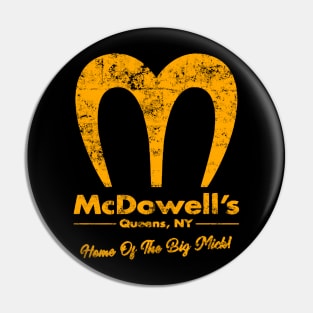 McDowell's Pin