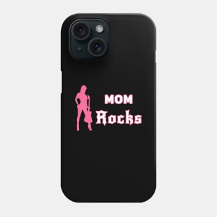 Mom Rocks Phone Case