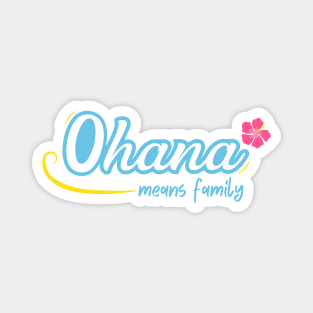 'Ohana Means Family - Blue - Lilo and Stitch Inspired Magnet