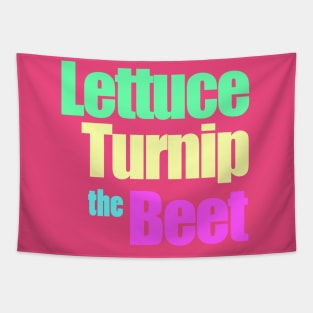 Lettuce Turnip the Beet Tapestry