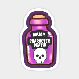 Major Character Death Drink Magnet