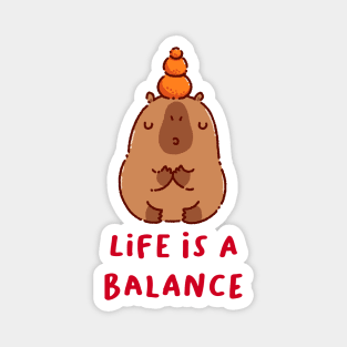 Life is a balance, capybara meditating Magnet