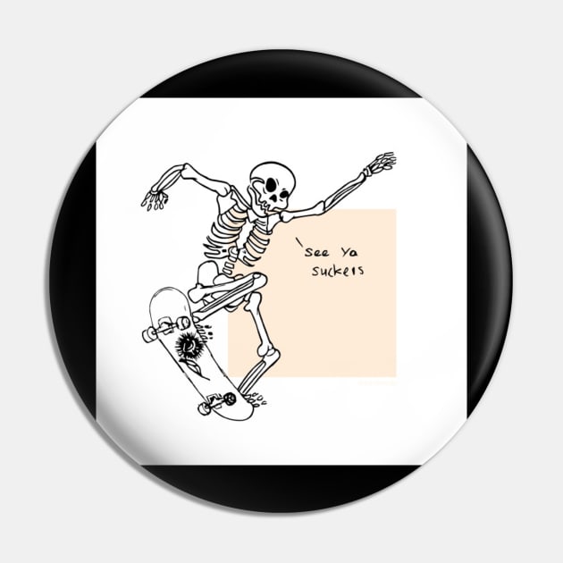 See ya suckers, Skateboarding is life. Pin by XarioXo