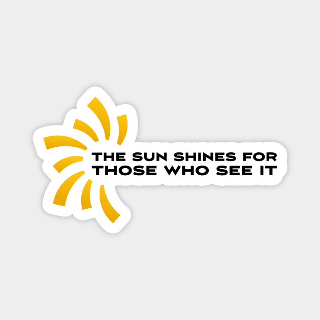 The sun shines for those who see it motivation quote Magnet by star trek fanart and more