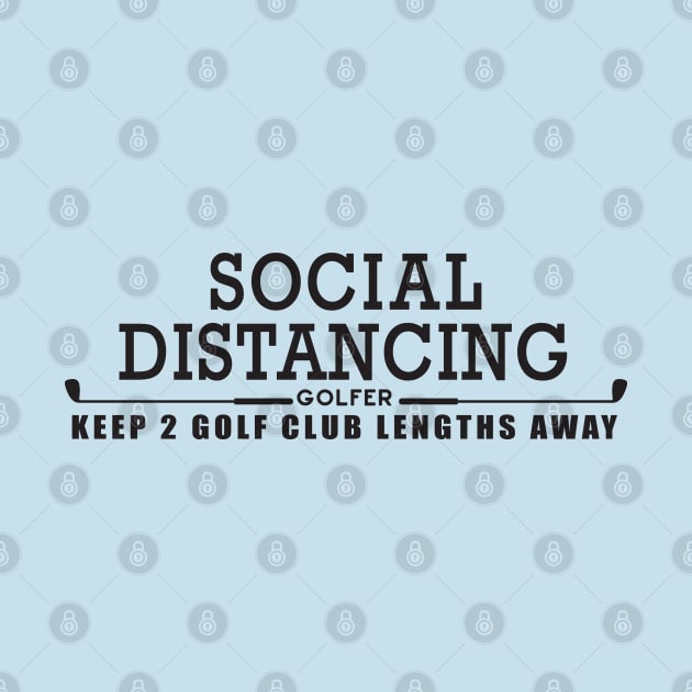 SOCIAL DISTANCING GOLFER - Black by Jitterfly