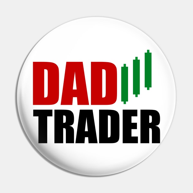 Dad Trader Pin by EraserArt