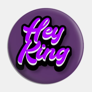 Hey King Pin