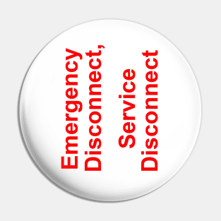 Emergency Disconnect Service Disconnect Label Pin