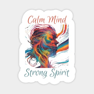 Calm Mind, Strong Spirit, Mental Health, Meditation, Magnet