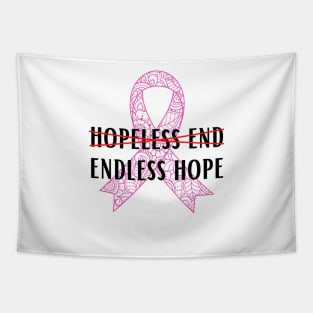 Endless hope pink ribbon cancer support Tapestry