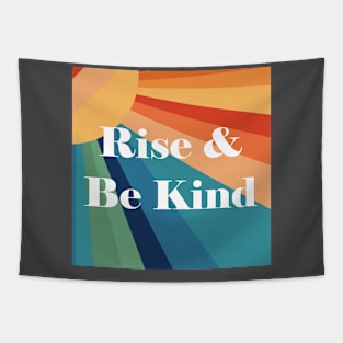 Rise & Be Kind Tapestry