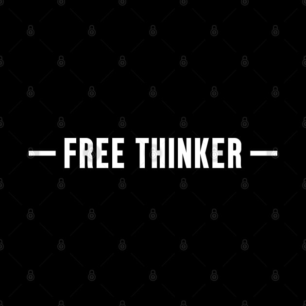 Free Thinker (white) by Everyday Inspiration