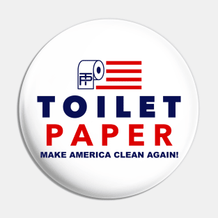 Toilet Paper 2016 - Trump Pence Parody Shirt Pin